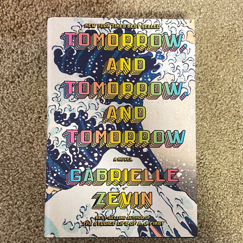 Tomorrow, and Tomorrow, and Tomorrow Book